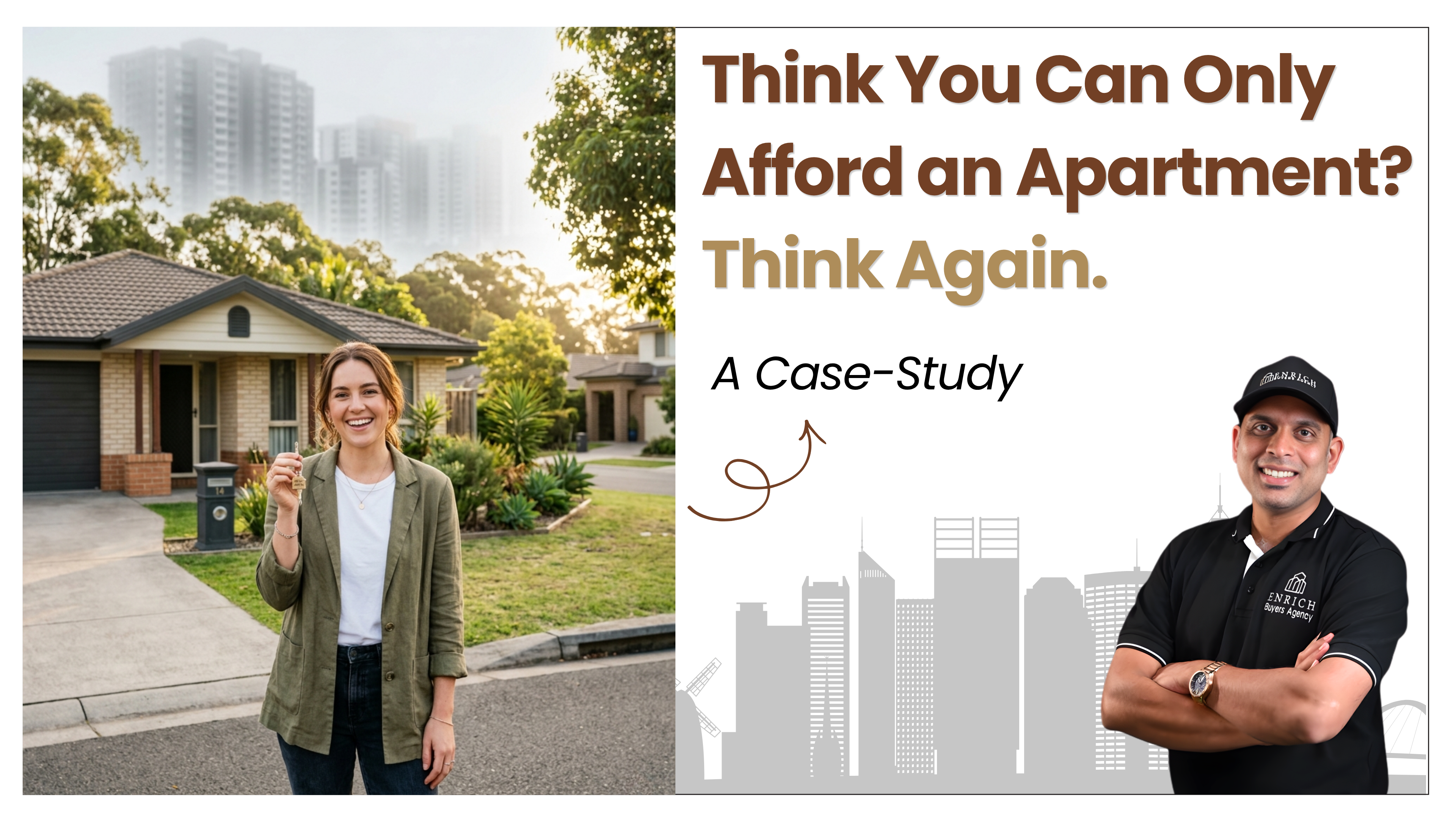 From “Only Apartments” to Owning a House